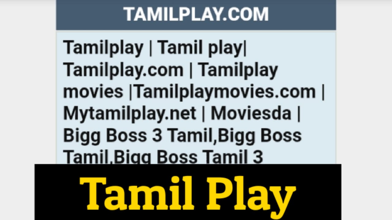 Tamilplay 2021: Tamil Play A to Z Download Hollywood, Bollywood TV Series, South Indian Hindi Dubbed Movies
