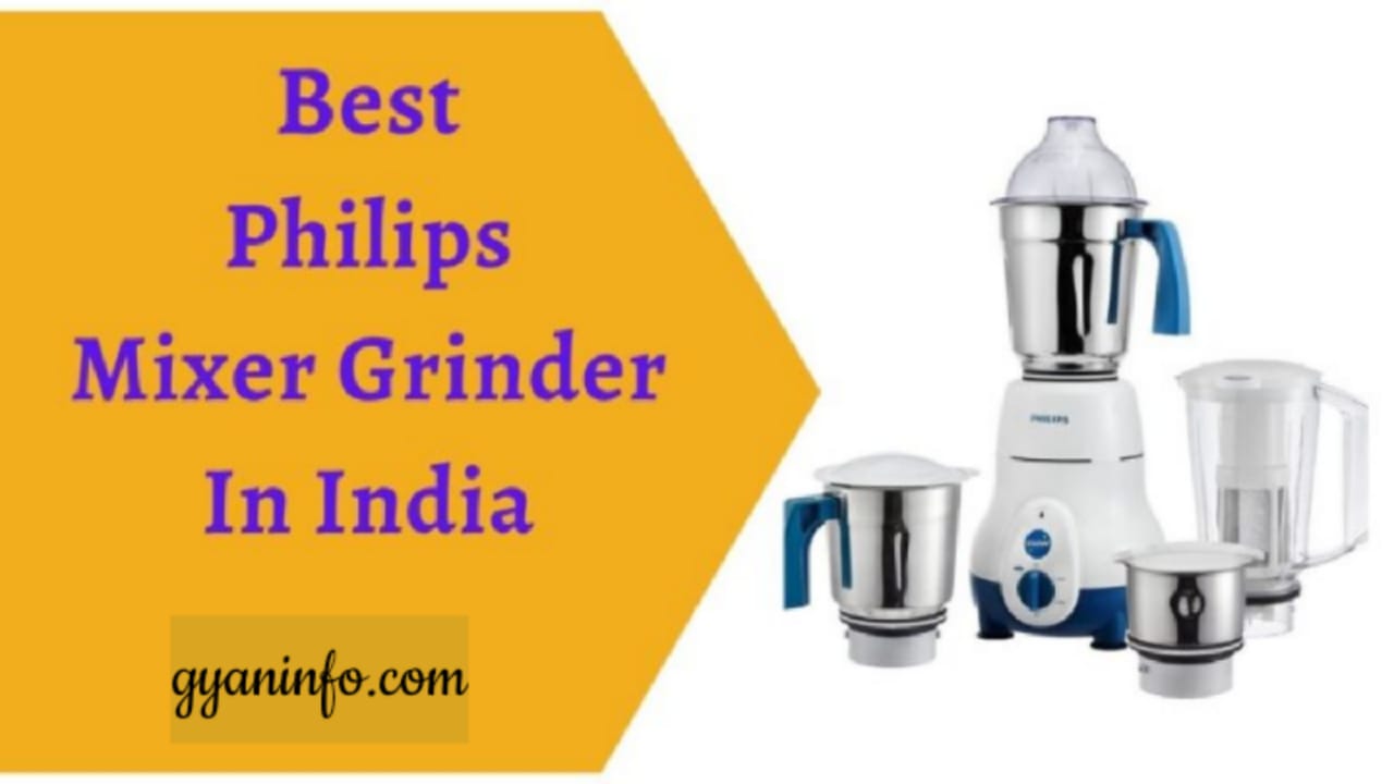 Top 8 Best Philips Mixer Grinder In India 2021