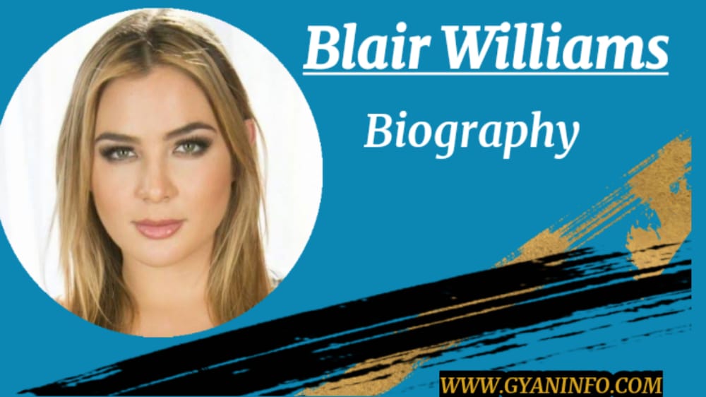 Blair Williams Biography