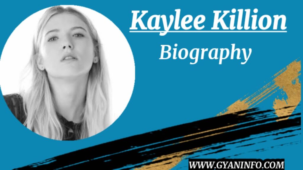 Kaylee Killion Biography