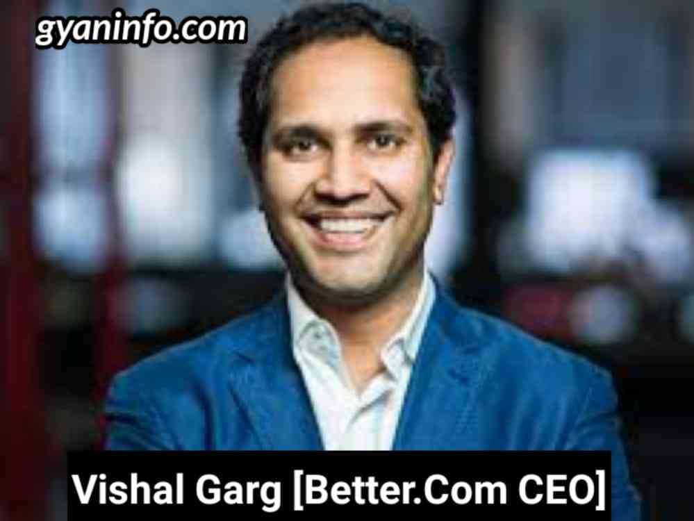 Vishal Garg [Better.com] Wiki, Biography, Net worth, Salary, Wife, Family, Age, Education & More