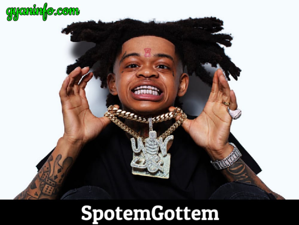 SpotemGottem (American Rapper) Biography, Age, Height, Wife, Girlfriend, Family, Net Worth, Career, Song, Wiki & More